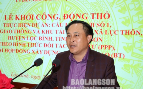 Khởi công dự án Cầu Lộc Bình số 1, đường giao thông và khu tái định cư xã Lục Thôn, huyện Lộc Bình