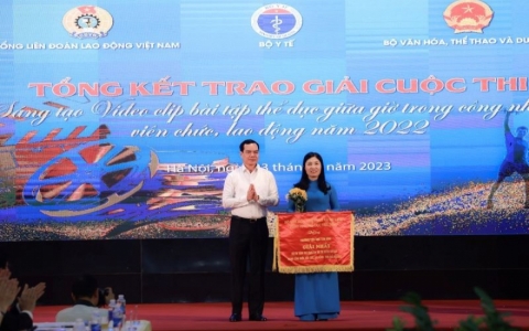Trao giải Hội thi “Sáng tạo video clip bài tập thể dục giữa giờ trong công nhân, viên chức, lao động”