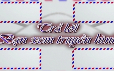 Trả lời bạn xem truyền hình ngày 24/3/2020