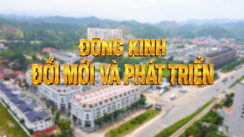 CM Đ&ocirc;ng Kinh đổi mới v&agrave; ph&aacute;t triển ng&agrave;y 07/8/2026