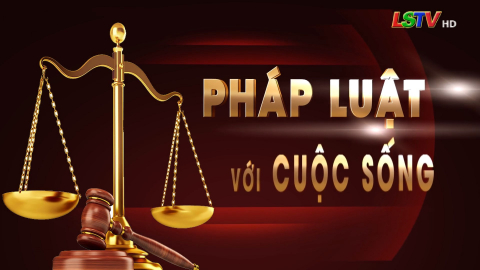 CM Pháp luật với cuộc sống ngày 16/10/2021
