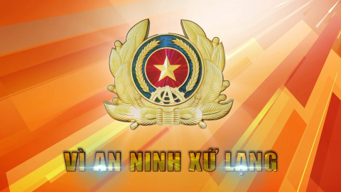 CM Vì an ninh Xứ Lạng ngày 08/03/2025