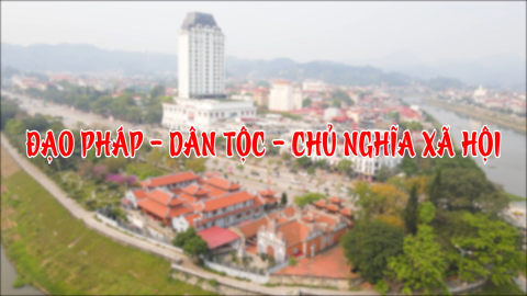 Đạo ph&aacute;p - D&acirc;n tộc - Chủ nghĩa x&atilde; hội
