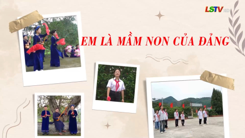 Ca nhạc: Em là mầm non của Đảng