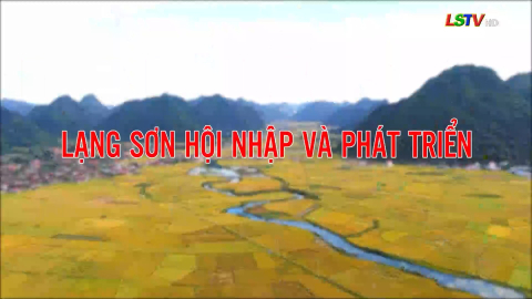 Lạng Sơn hội nhập và phát triển