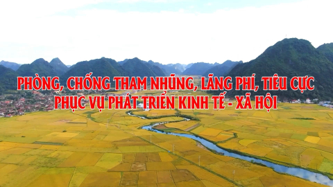 Phòng, chống tham nhũng, lãng phí, tiêu cực phục vụ phát triển kinh tế - xã hội