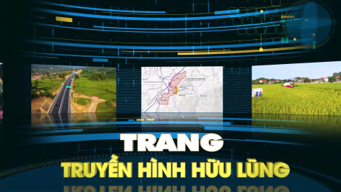 Trang truyền hình Hữu Lũng - Số 41/2024