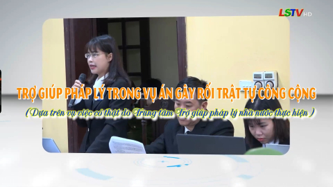 Trợ giúp pháp lý trong vụ án gây rối trật tự công cộng