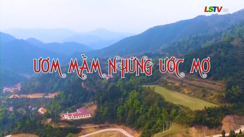 Ươm mầm những ước mơ