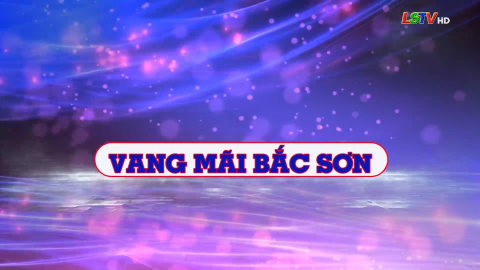 Vang mãi Bắc Sơn