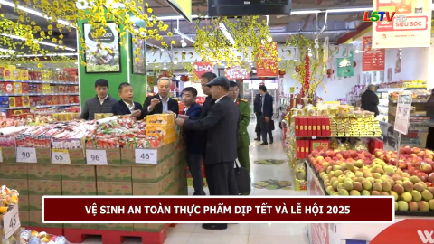 Vệ sinh an toàn thực phẩm dịp tết và lễ hội 2025