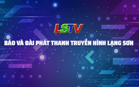 B&aacute;o v&agrave; Đ&agrave;i Ph&aacute;t thanh truyền h&igrave;nh Lạng Sơn tuyển Cộng t&aacute;c vi&ecirc;n