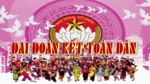 CM Đại đoàn kết toàn dân ngày 15/07/2021