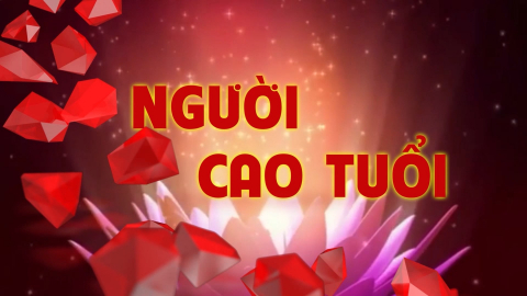 CM Người cao tuổi ngày 16/01/2023