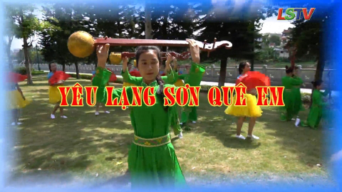 Yêu Lạng Sơn quê em