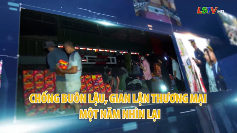 Chống buôn lậu, gian lận thương mại một năm nhìn lại
