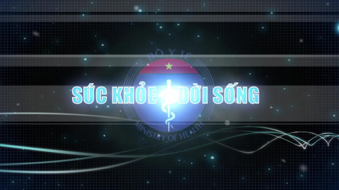 CM Sức khỏe và Đời sống ngày 15/01/2021