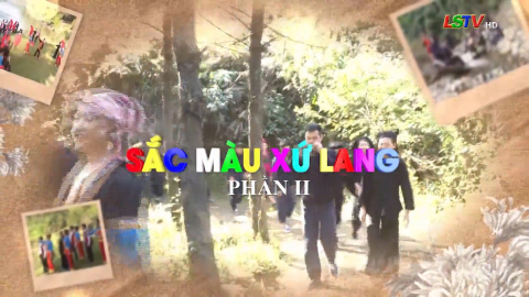 Ca nhạc: Sắc màu Xứ Lạng - Phần 2