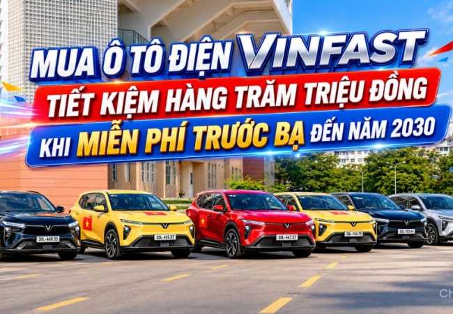 Số tiền người mua &ocirc; t&ocirc; điện VinFast c&oacute; thể tiết kiệm khi &aacute;p dụng miễn lệ ph&iacute; trước bạ đến năm 2030
