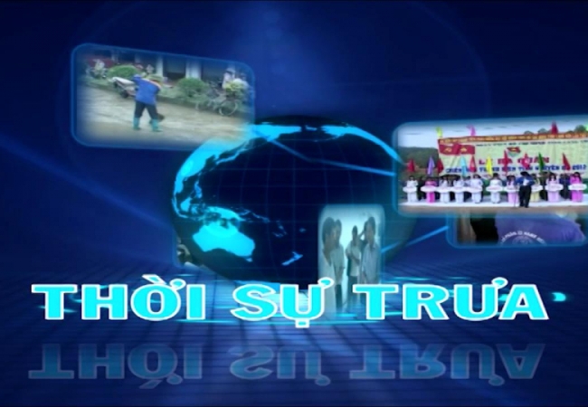 Chương trình thời sự trưa ngày 22/09/2023