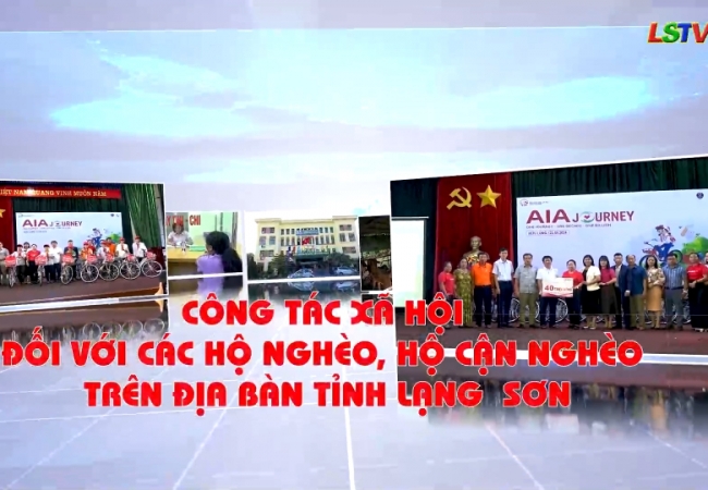 Công tác xã hội đối với các hộ nghèo, hộ cận nghèo trên địa bàn tỉnh Lạng Sơn