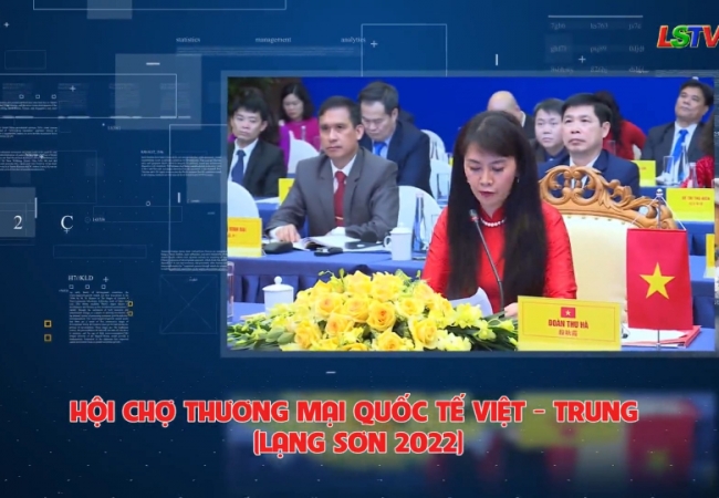 Hội chợ Thương mại Quốc tế Việt - Trung (Lạng Sơn 2022)