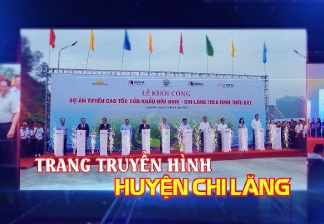 Trang truyền hình Chi Lăng ngày 10/05/2025